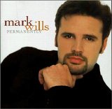 Mark Wills - Permanently
