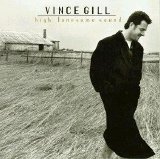 Vince Gill - High Lonesome Sound