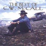 C.W. McCall - The Best Of