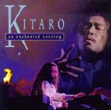 Kitaro - An Enchanted Evening