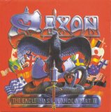 Saxon - The Eagle Has Landed, Pt. 2