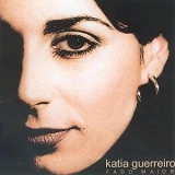 Katia Guerreiro - Fado Maior