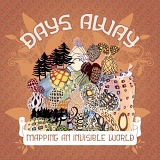 Days Away - Mapping an Invisible World