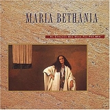 Maria BethÃ¢nia - As CanÃ§Ãµes Que VocÃª Fez Pra Mim