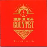 Big Country - The Crossing