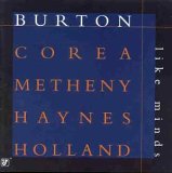 Burton Corea Metheny Haynes Holland - Like Minds