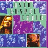 Oslo Gospel Choir - Best Of