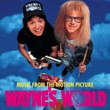 Original Soundtrack - Wayne's World: Music From The Motion Picture
