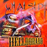 W.A.S.P - Helldorado