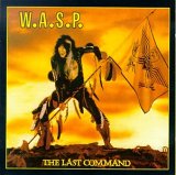 W.A.S.P. - The Last Command (Remastered)