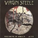 Virgin Steele - The House of Atreus, Act II