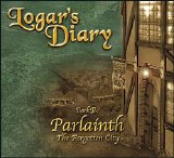 Logars Diary - Book II: Parlainth - The Forgotten City