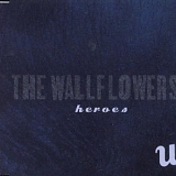 Wallflowers, The - Heroes