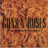 Guns N' Roses - The Spaghetti Incident