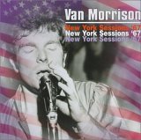 Morrison, Van - New York Sessions '67