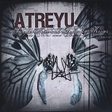 Atreyu - Suicide Notes & Butterfly Kisses