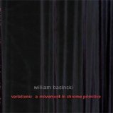 William Basinski - A Movement in Chrome Primitive