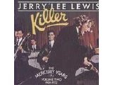 Jerry Lee Lewis - Killer: The Mercury Years (1969-1972)