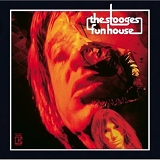 The Stooges - Fun House