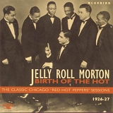 Jelly Roll Morton - Birth of the Hot