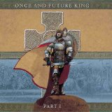 Gary Hughes - Once And Future King - Part I