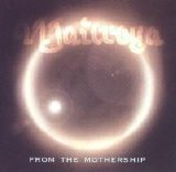 Maitreya - From the Mothership