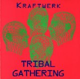 Kraftwerk - Tribal Gathering (5-24-1997)