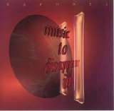 Raphael - Music To Disappear In II