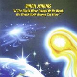Mark Jenkins - If The World Were Turned On Its Head
