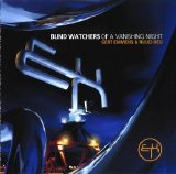 Gert Emmens & Ruud Heij - Blind Watchers Of A Vanishing Night