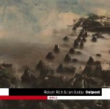 Robert Rich & Ian Boddy - Outpost