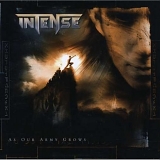 Intense - As Our Army Grows