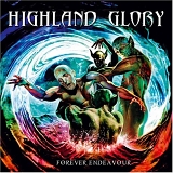 Highland Glory - Forever Endeavour