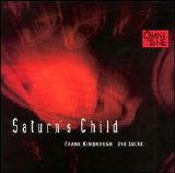 Frank Kimbrough & Joe Locke - Saturn's Child