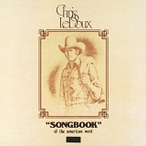 Chris LeDoux - Songbook Of The American West/Sing Me A Song, Mr. Rodeo Man