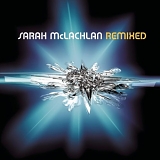 McLachlan, Sarah - Remixed
