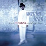 Wyclef Jean - The Carnival (Featuring Refugee Allstars)