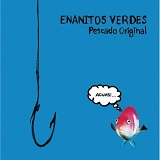 Los Enanitos Verdes - Pescado Original