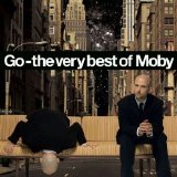 Moby - Go:The Very Best Of Moby