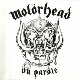 Motorhead - On Parole