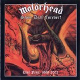 Motorhead - Stone Deaf Forever