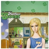 Matthew Sweet - In Reverse