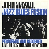 John Mayall - Jazz Blues Fusion