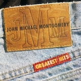 John Michael Montgomery - Greatest Hits