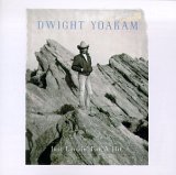 Dwight Yoakam - Just Lookin' For A Hit