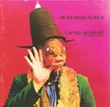 Captain Beefheart & His Magic Band - Trout Mask Replica
