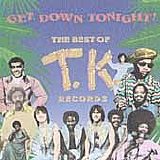Various artists - Get Down Tonight: The Best of T.K. Records