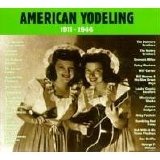Various artists - American Yodeling 1911-1946
