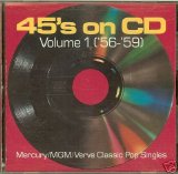 Various artists - 45's On CD: Volume 1 ('56-'59)