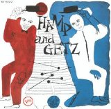 Lionel Hampton & Stan Getz - Hamp and Getz